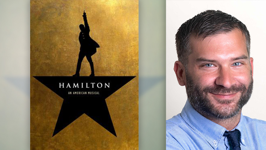 poster from the play Hamilton and Dr. Michael Motta