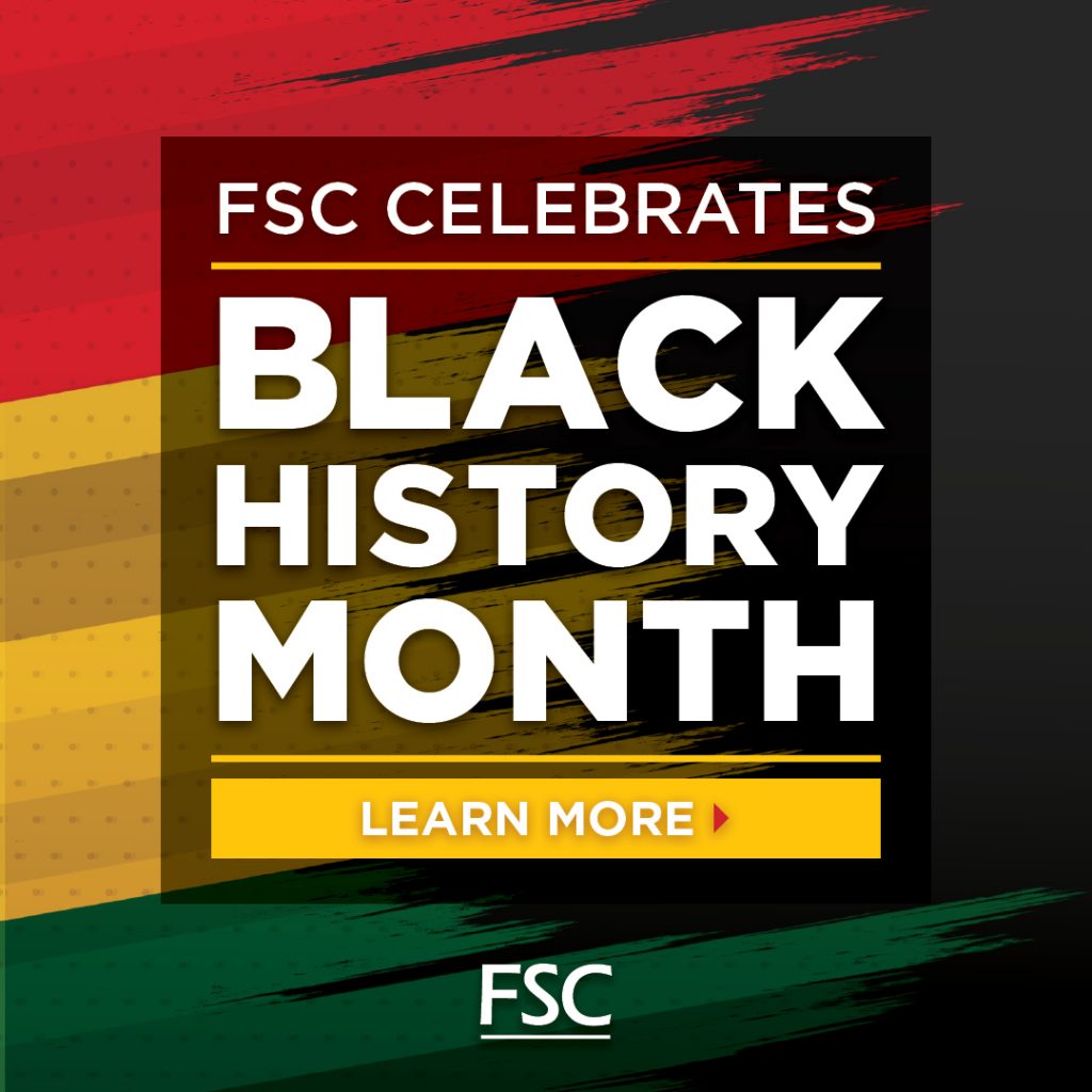 Image for FSC’s Black History Month Message.